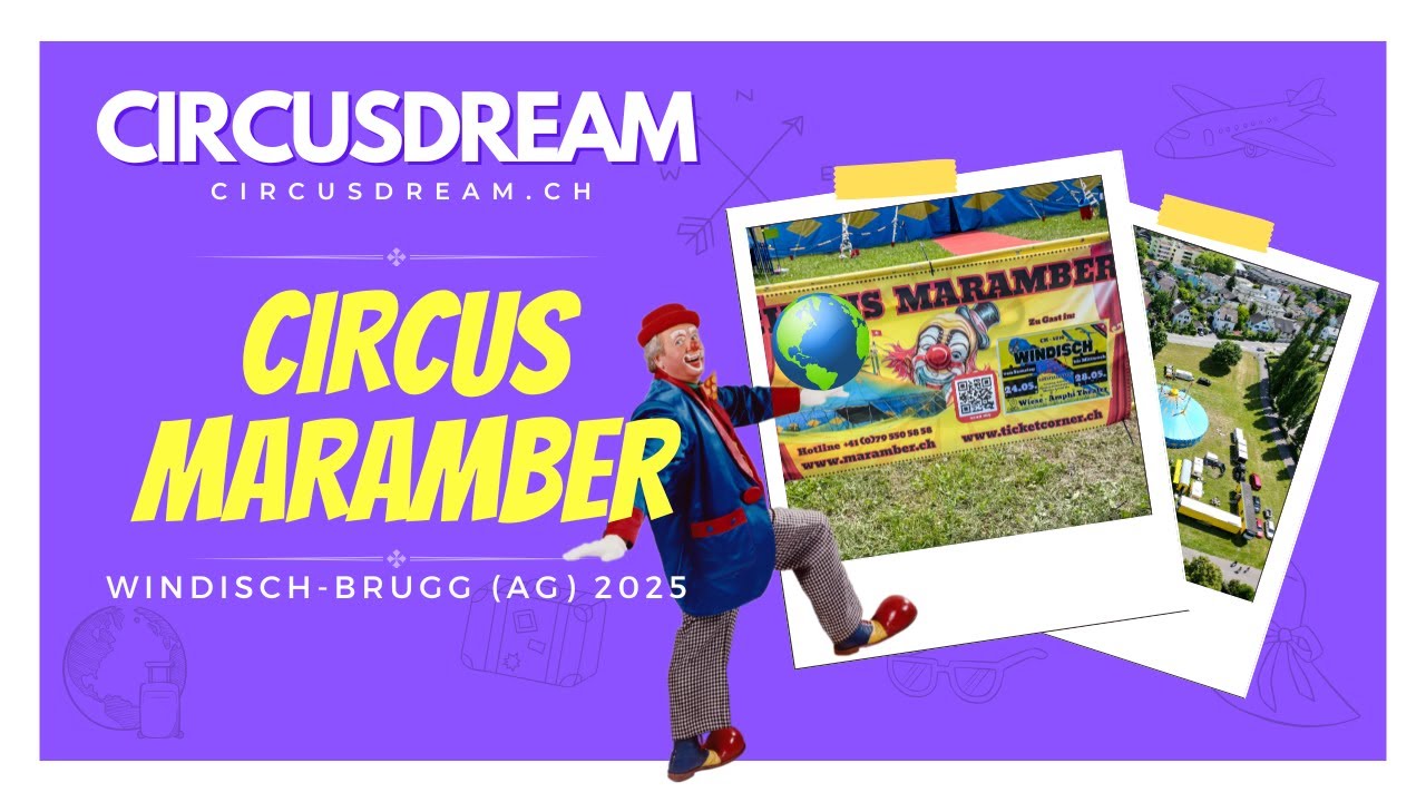 Circus Maramber (FABELHAFT) - Windisch-Brugg (AG) 2025