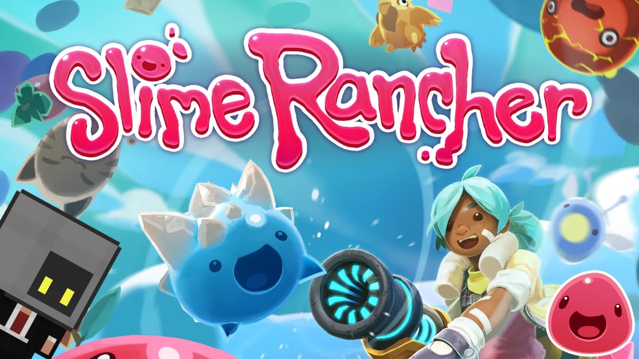 Slime Rancher!