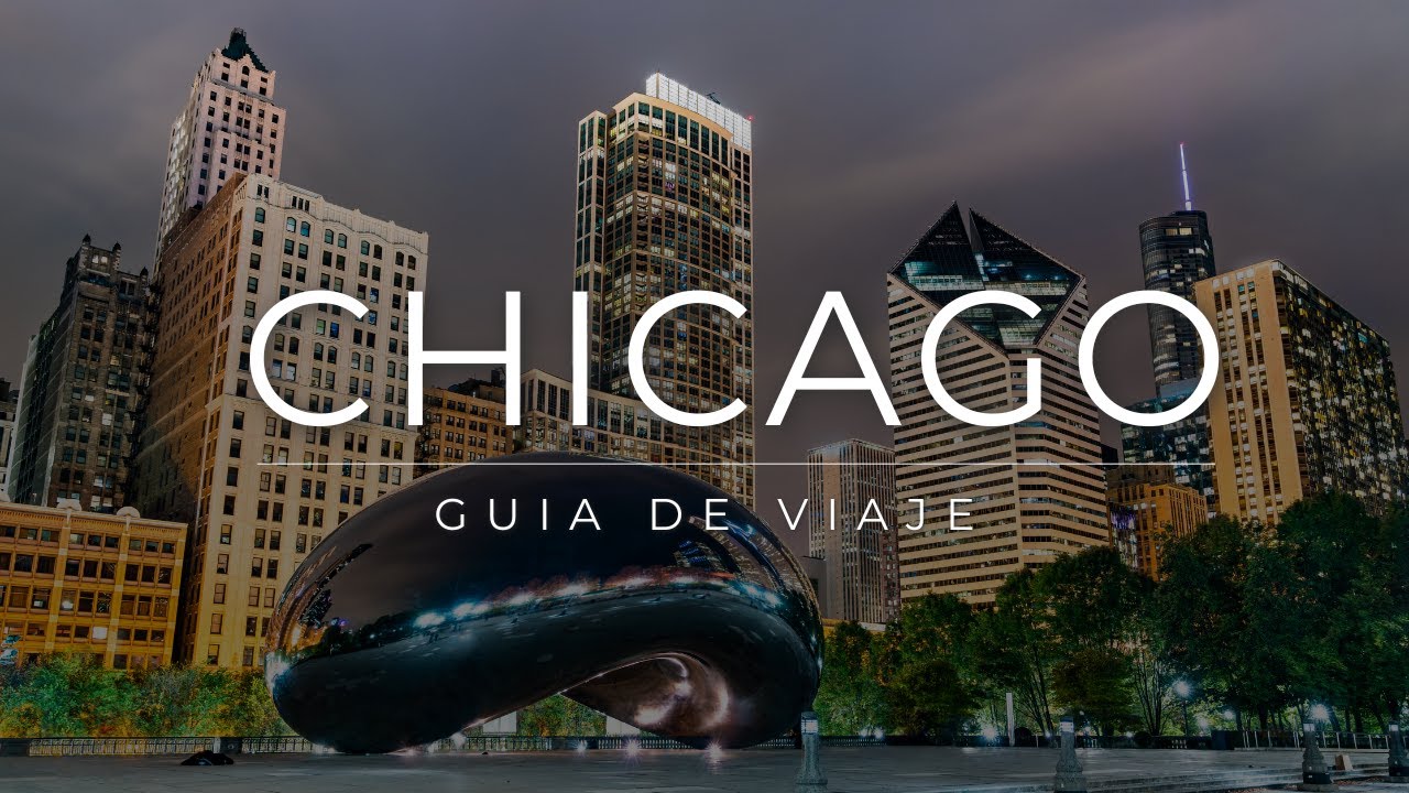 Que ver y hacer en Chicago 🇺🇸 2025 | GUÍA DE VIAJE