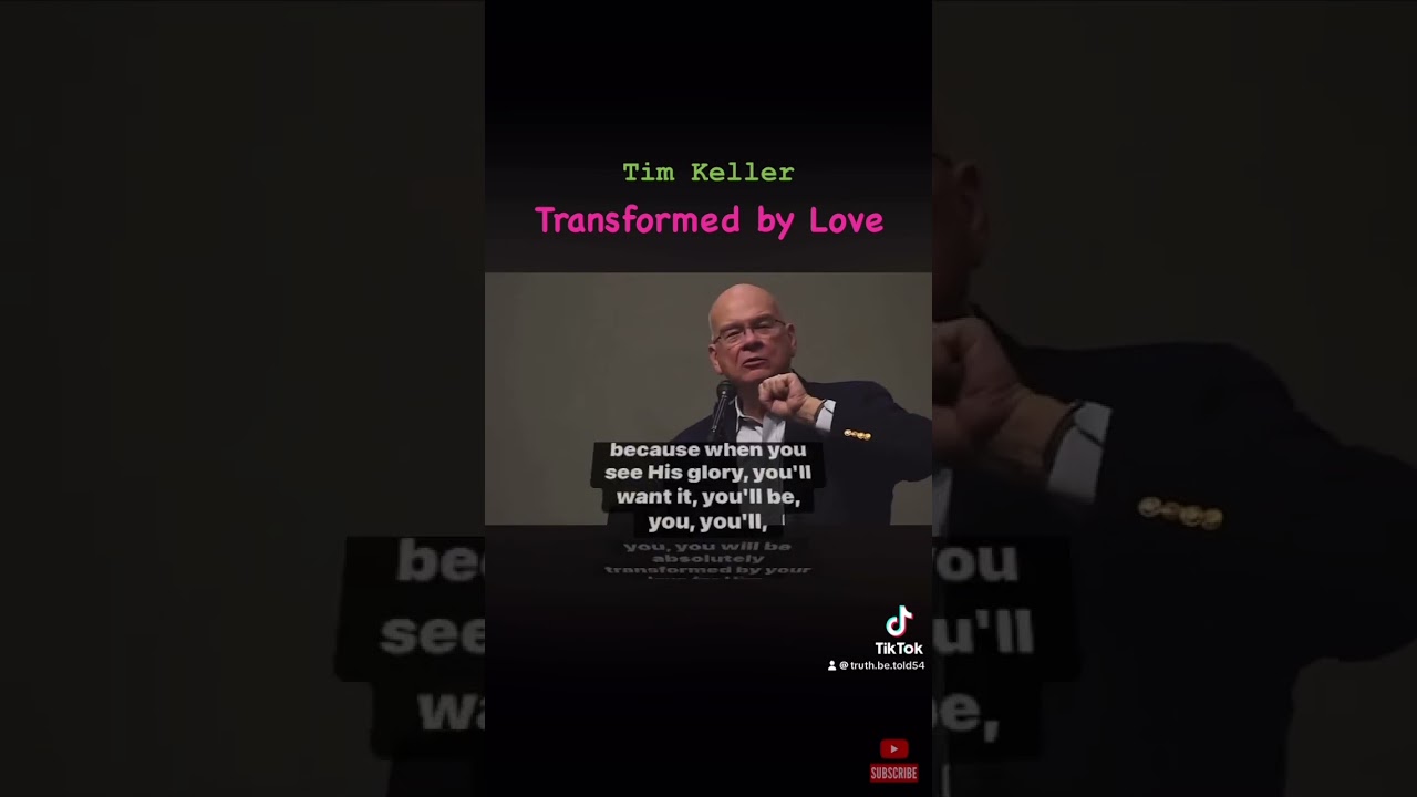 Transformed by Love - Tim Keller