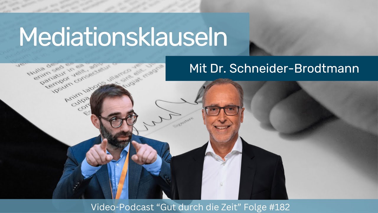 #182 - Jörg Schneider-Brodtmann - Mediationsklauseln allgemein