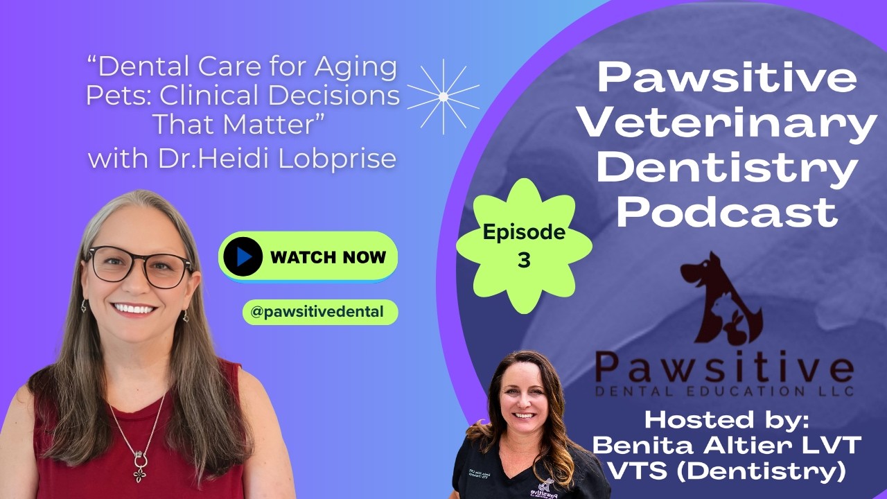Dental Care for Aging Pets, Clinical Decisons that Matter with Dr. Heidi Lobprise DAVDC