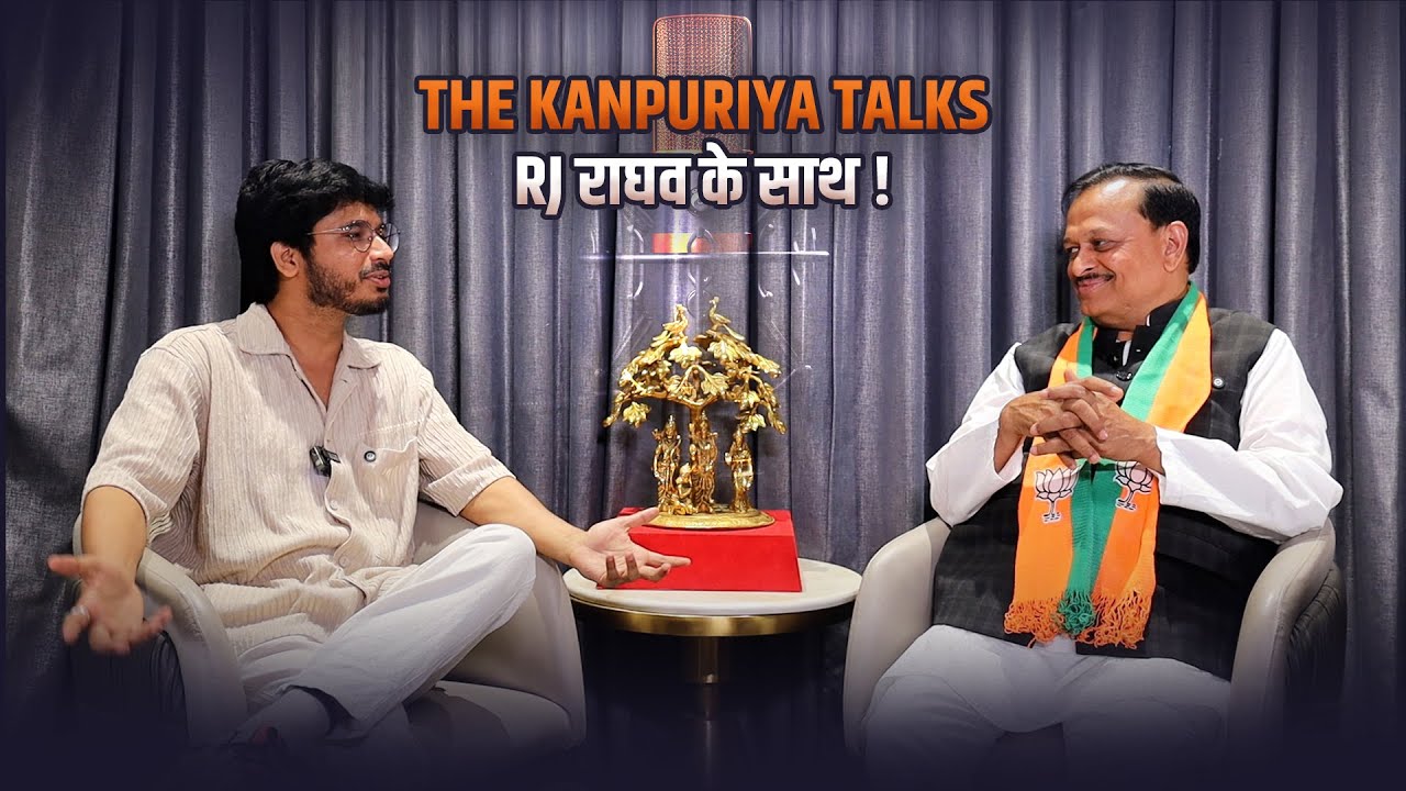 THE KANPUR TALKS | RJRAGHAV X RAMESH AWASTHI BJP LOKSABHA CANDIDATE (KANPUR, UttarPradesh)