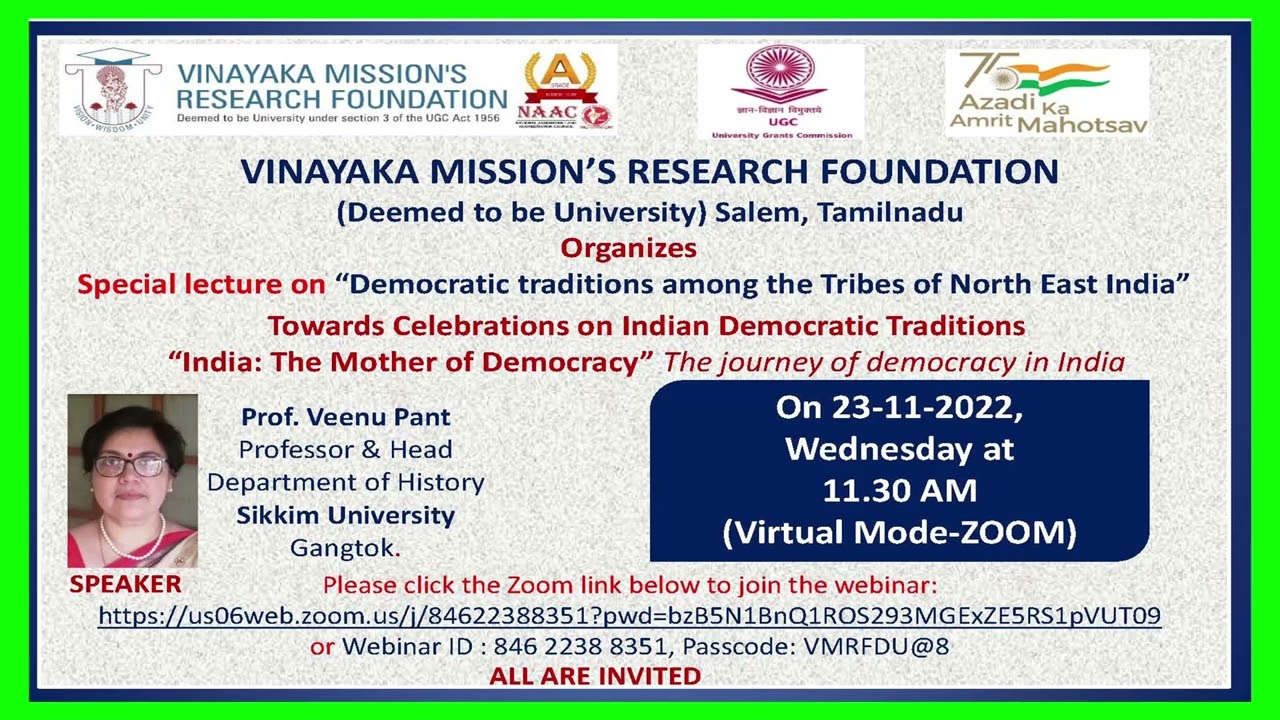 Democratic Traditions Among the Tribes of North East India - Special Lecture