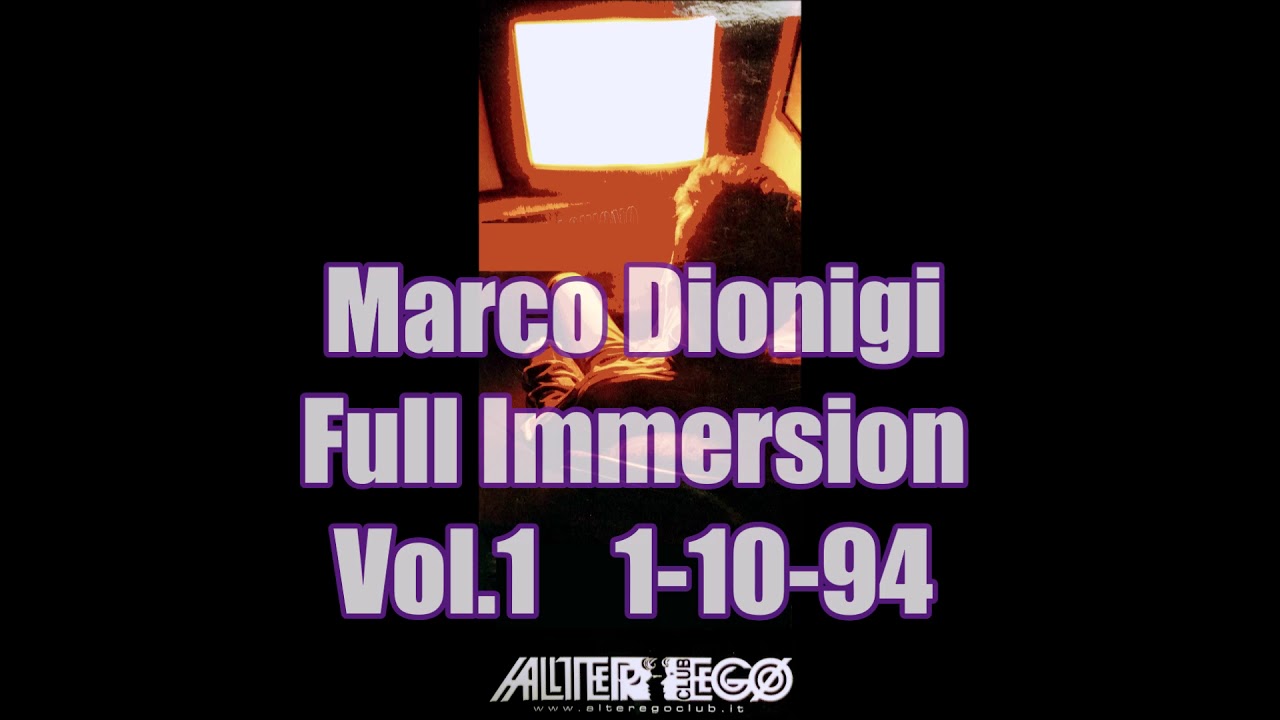 Marco Dionigi Full Immersion Vol.1 1-10-94