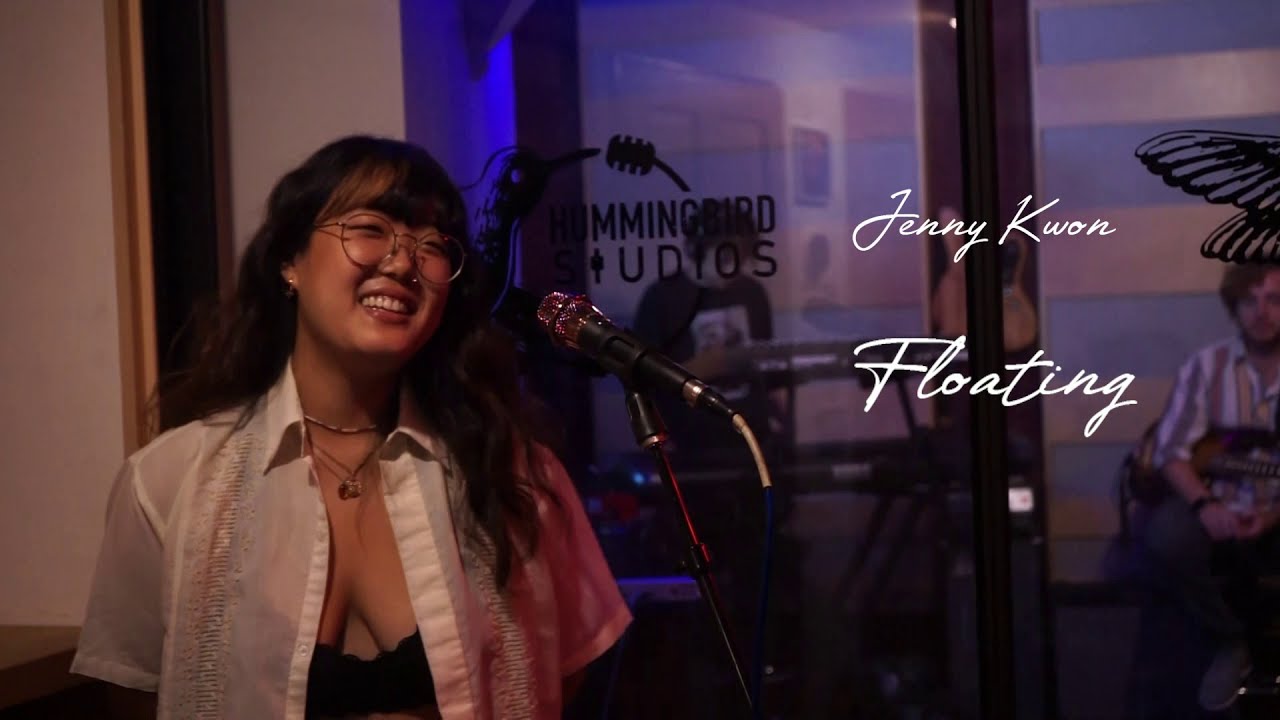 Jenny Kwon - floatin Live @ Hummingbird Studios