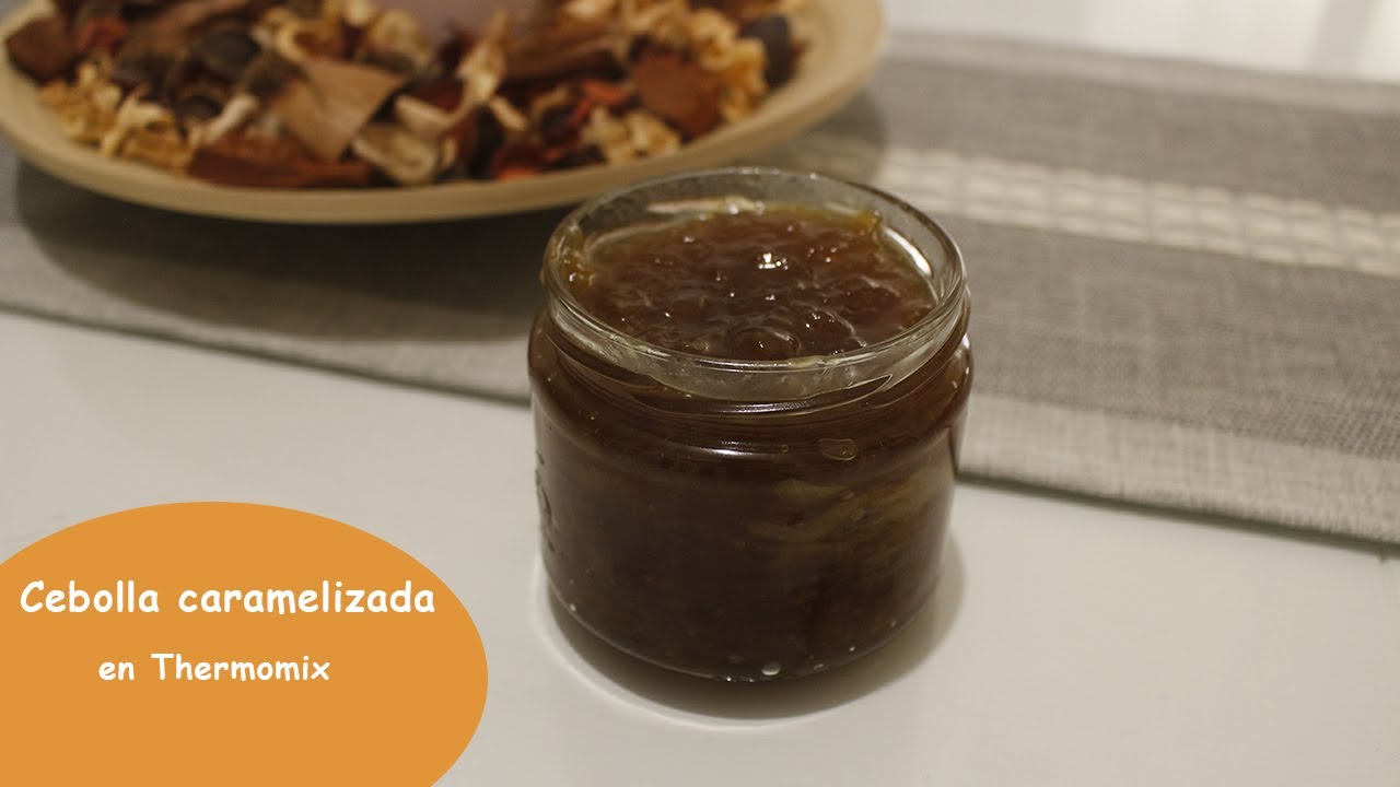 Cebolla caramelizada en thermomix