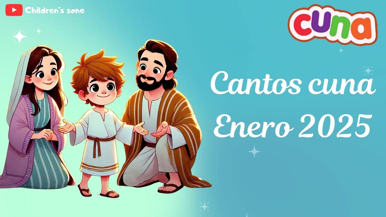 Cantos Cuna Completos Enero | Lección 1 | El niño Jesús un alegra ayudante | Año B | 2025 | 1er trim