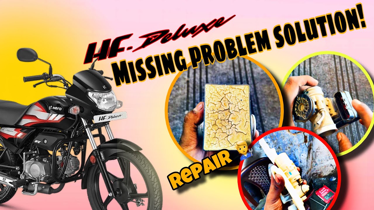 HF Deluxe BS6 Missing Problem Solution