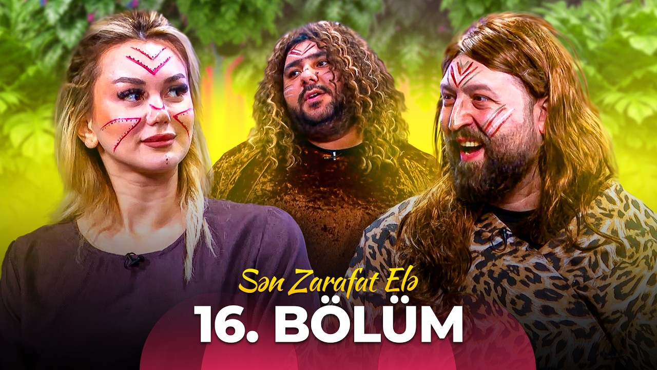 Sən Zarafat Elə 16. Bölüm