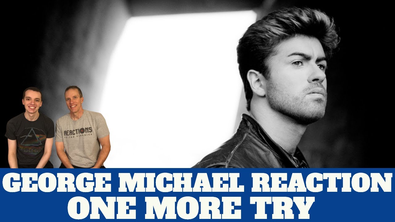 George Michael Reaction - One More Try Song Reaction!