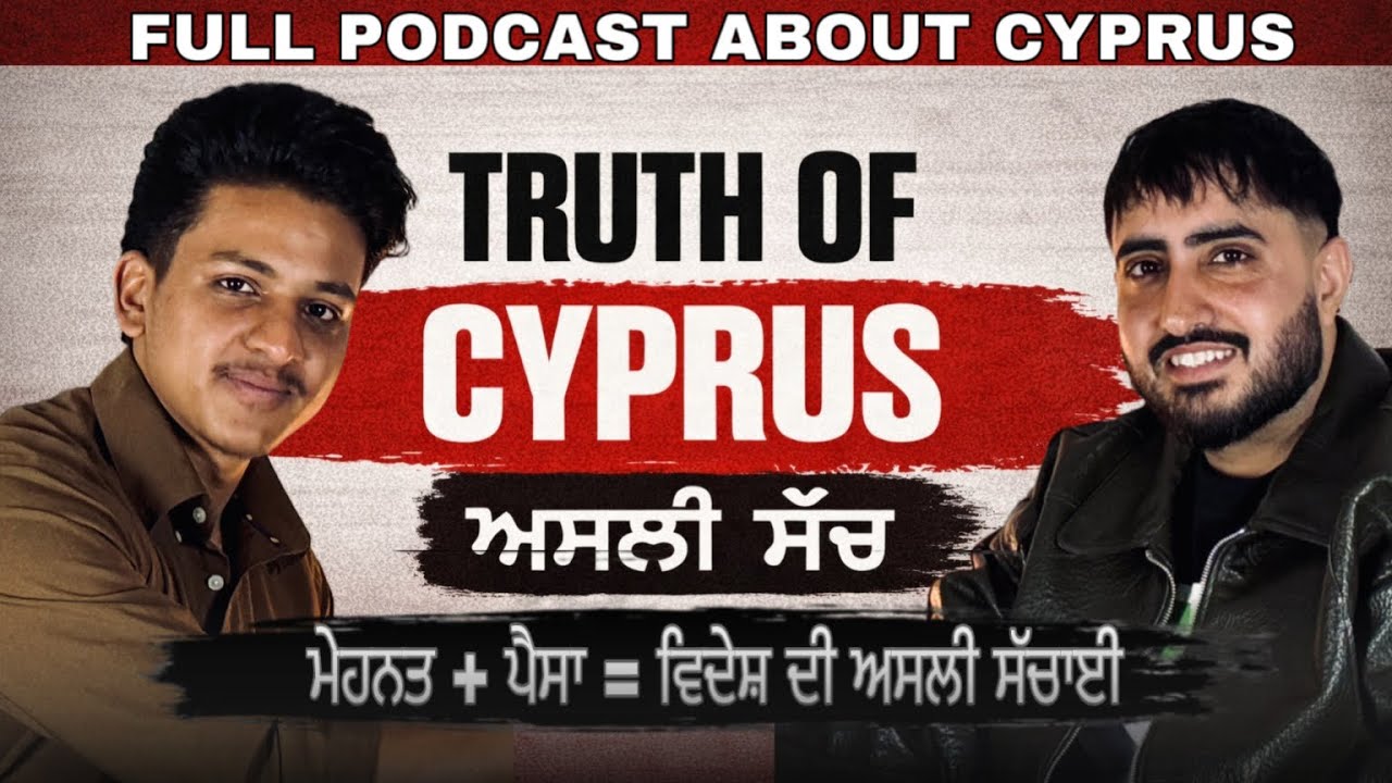 TRUTH OF CYPRUS REAL STRUGGLE LIFE |SUKH_FROM_PUNJAB | JASPREET SINGH PARAS  #punjabipodcast #cyprus