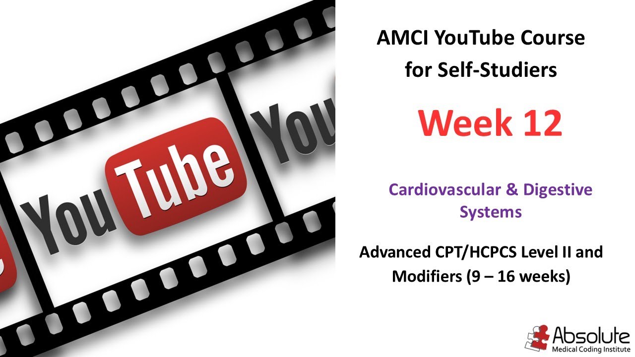 Week 12 &ndash; Cardiovascular & Digestive CPT Coding | Medical Coding Certification Prep