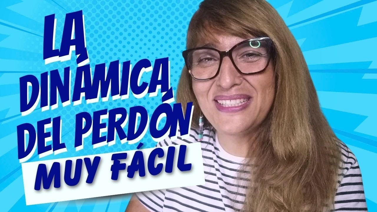 La dinámica del perdón.