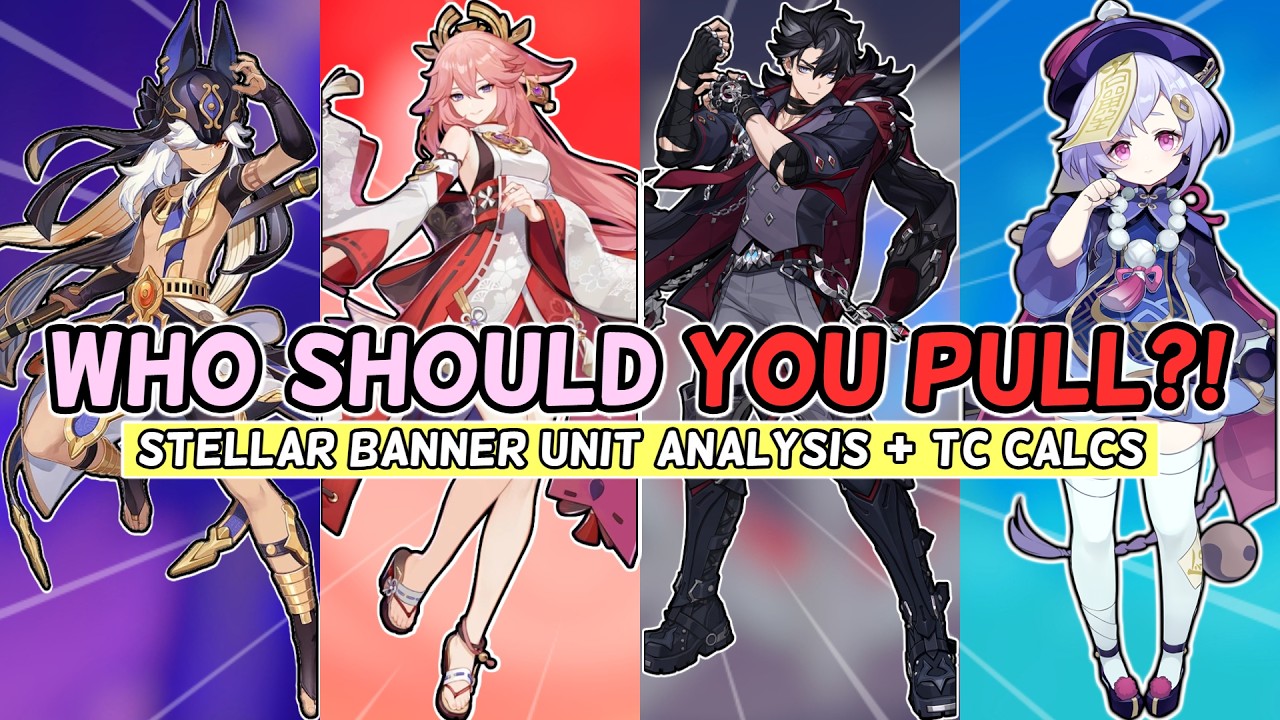 Is The Stellar Banner Worth Pulling On? | Unit Analysis TC + Calcs