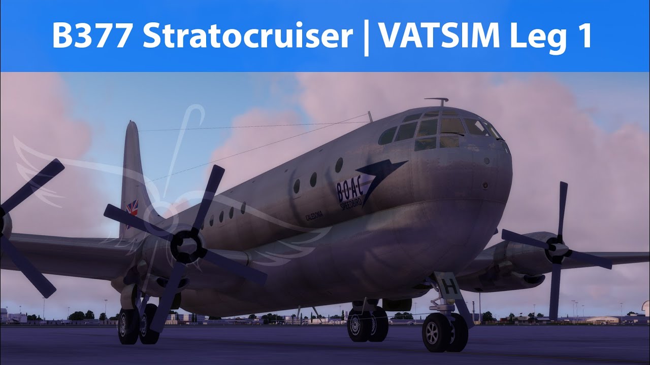 A2A Simulations B377 Stratocruiser | London - Shannon VATSIM Leg 1