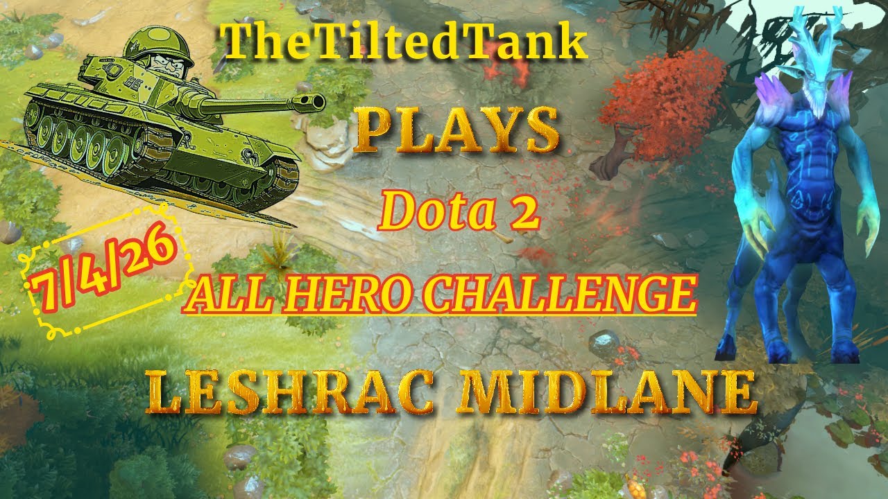 Dota2 Herald **ИСПЫТАНИЕ ВСЕХ ГЕРОЕВ** Лешрак на миду.