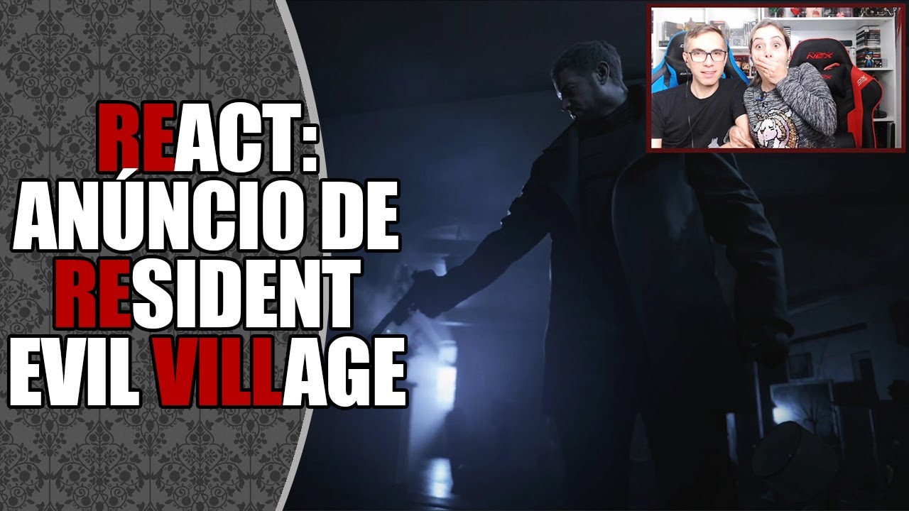REact | Anúncio de RESIDENT EVIL VILLAGE (Resident Evil 8)