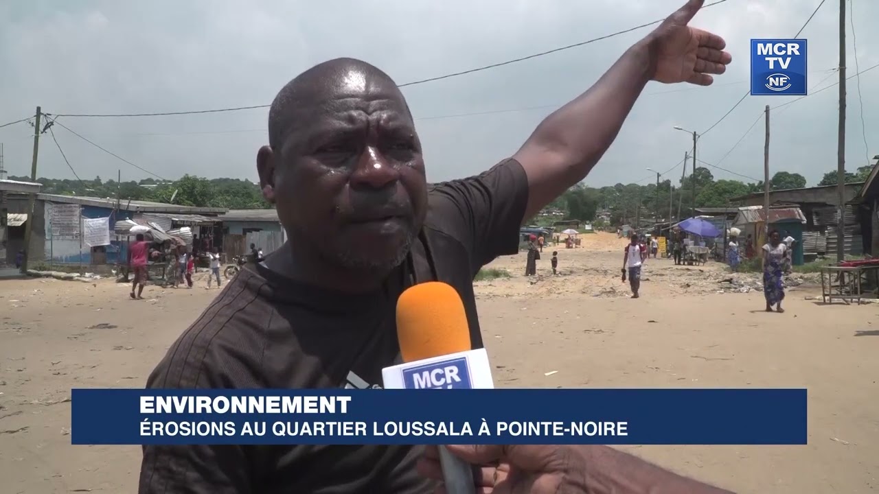 ENVIRONNEMENT : &Eacute;ROSIONS AU QUARTIER LOUSSALA A POINTE NOIRE