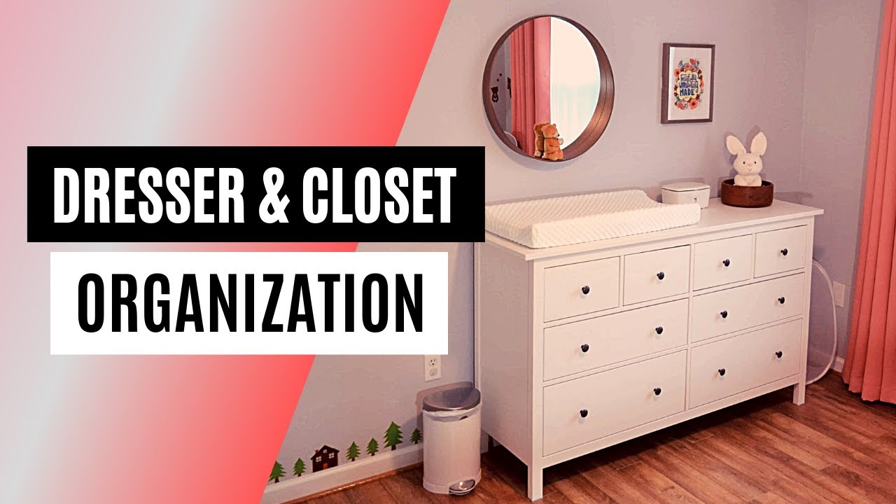 DRESSER AND CLOSET ORGANIZATION | How I organize my baby's clothes - the first year | Nursery tour