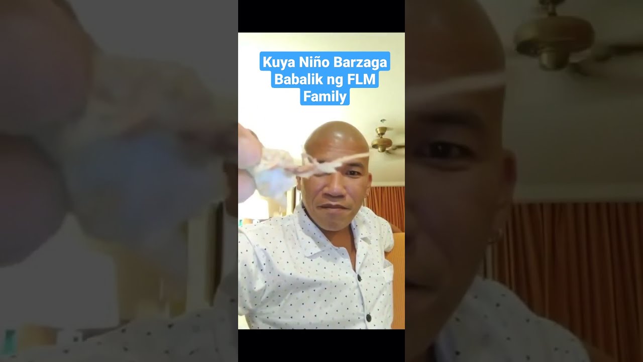 KUYA NI&ntilde;o Barzaga, Babalik na talaga ng FLM Family
