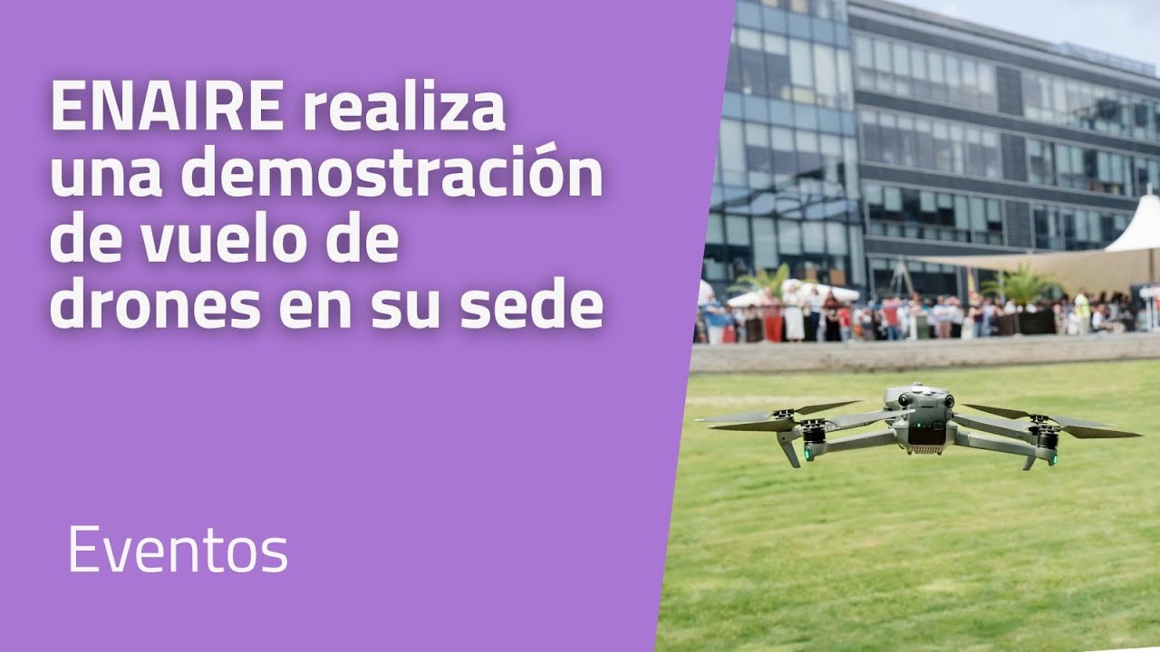 ENAIRE demuestra su rol como operador U-space en una prueba con drones