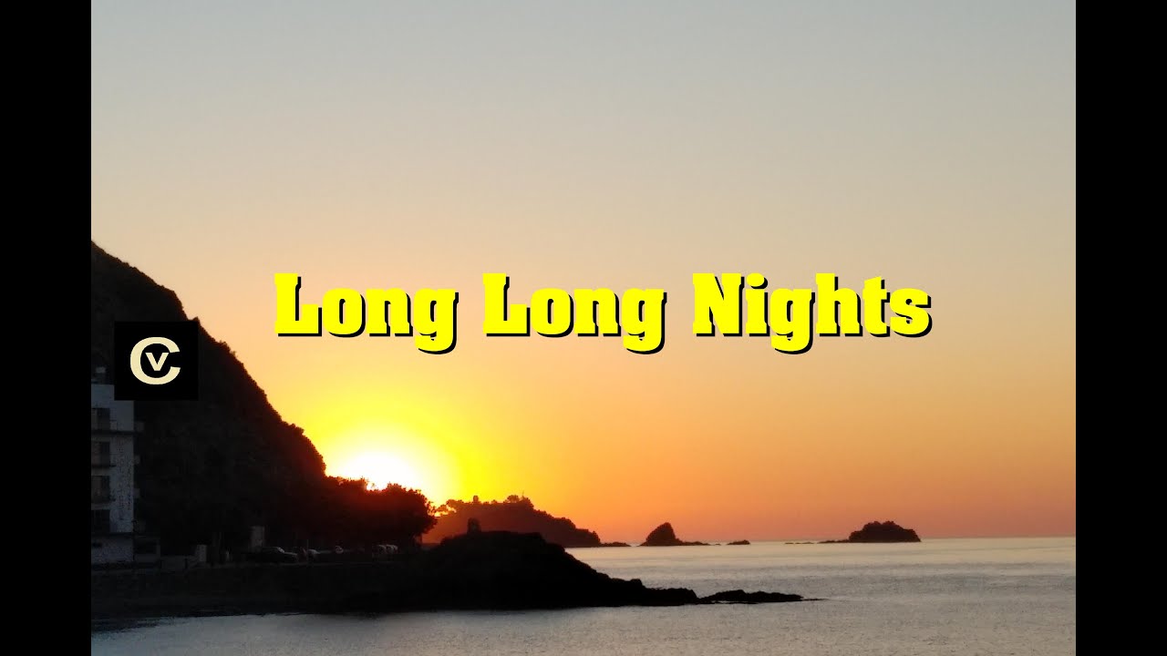 Long Long Nights - Original Song