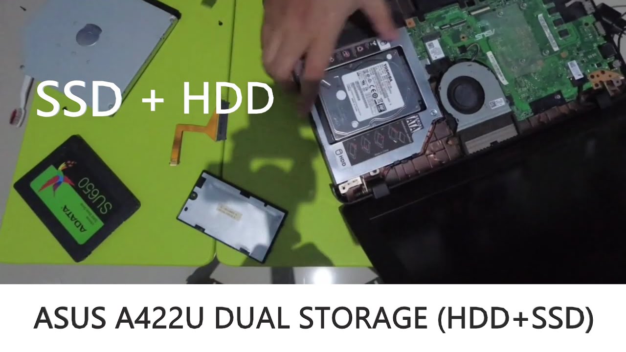 Upgrade dual storage SSD + HDD Laptop Asus A442U