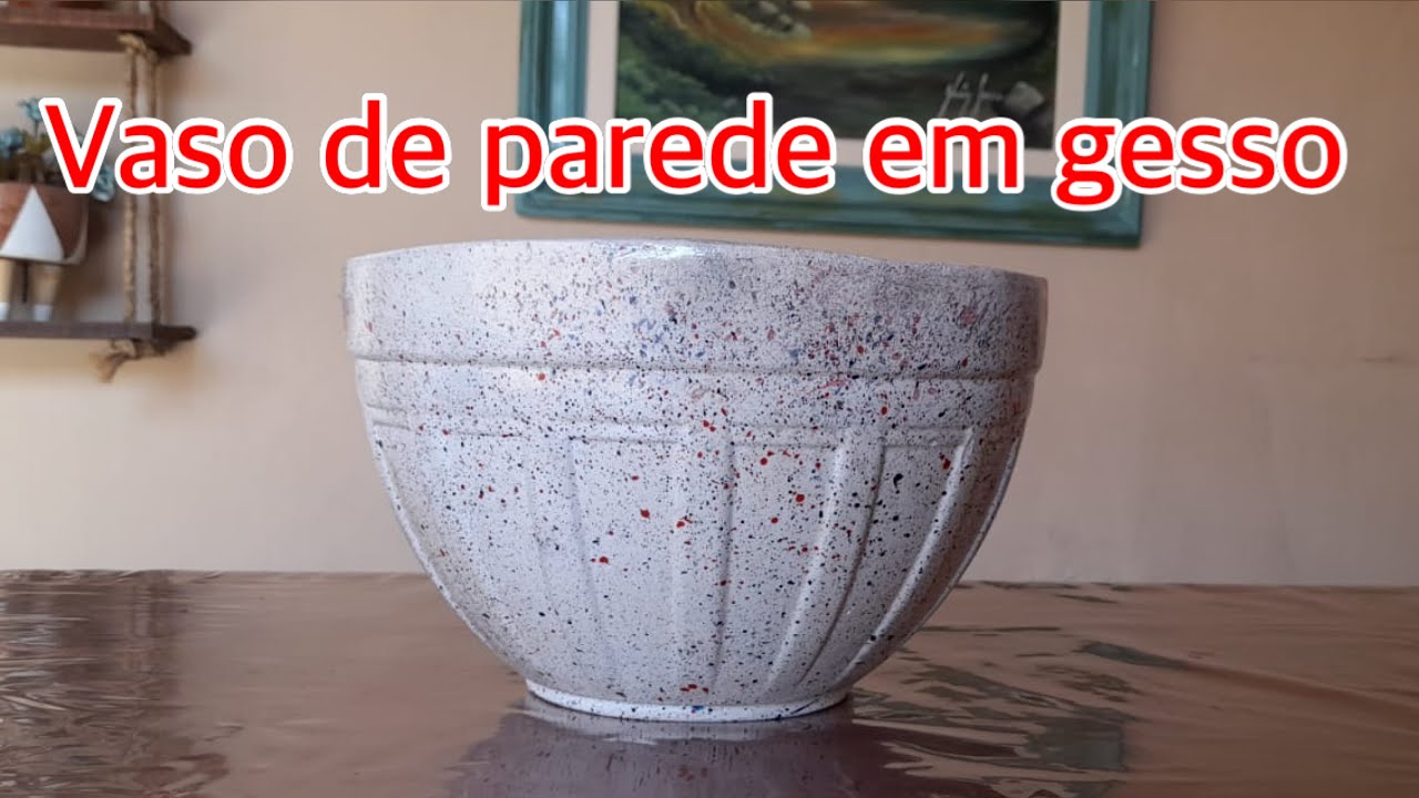 FA&Ccedil;A VOC&Ecirc; MESMO! VASO DE PAREDE EM GESSO