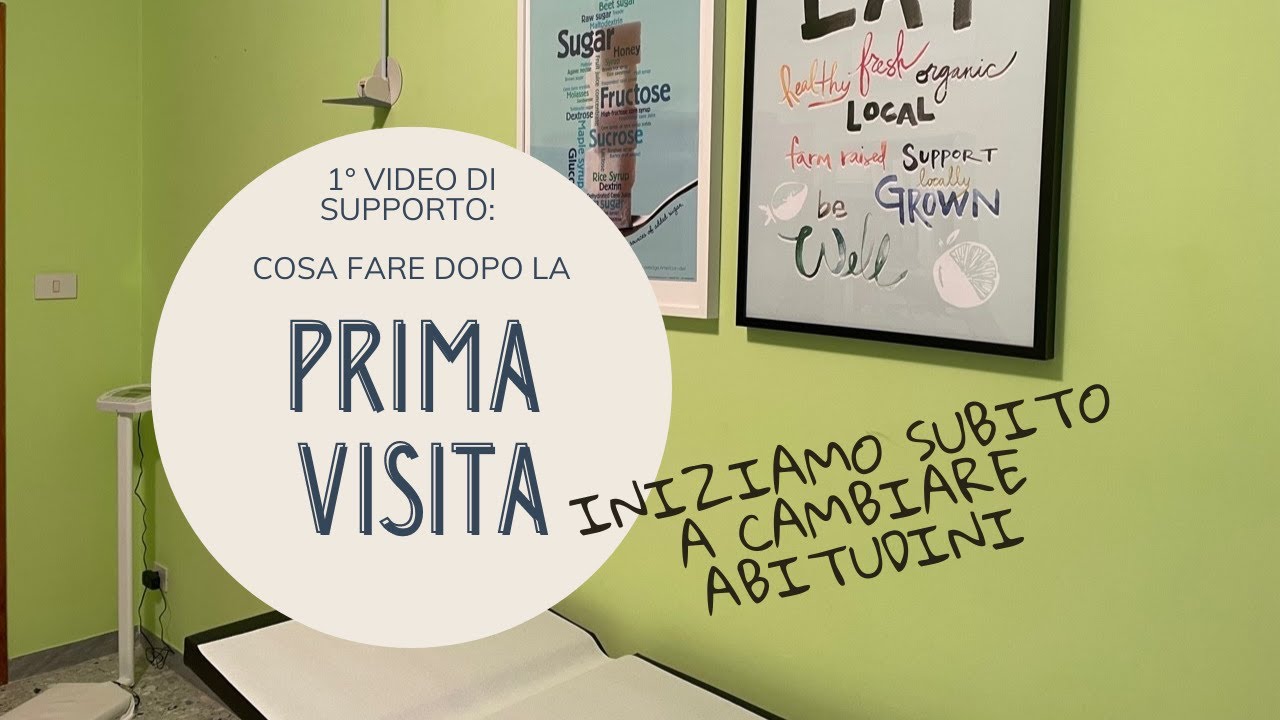 Prima visita dalla nutrizionista: e ora? (1° VIDEO DI SUPPORTO)