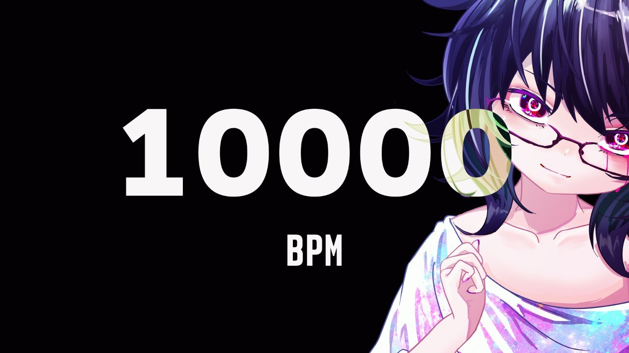 [10000 BPM] Kobaryo - Windows 10000 | Special 10k subs