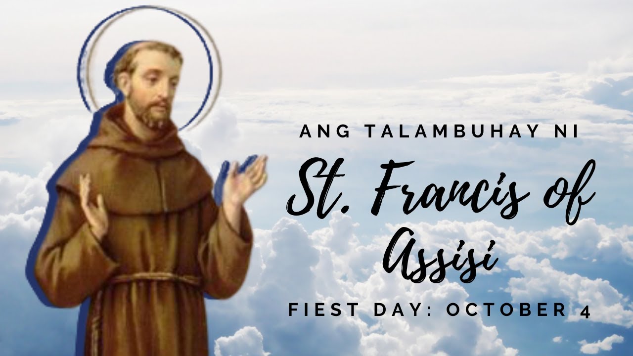 Ang Talambuhay Ni St. Francis Of Assisi | Talambuhay Ng Mga Banal |Tagalog