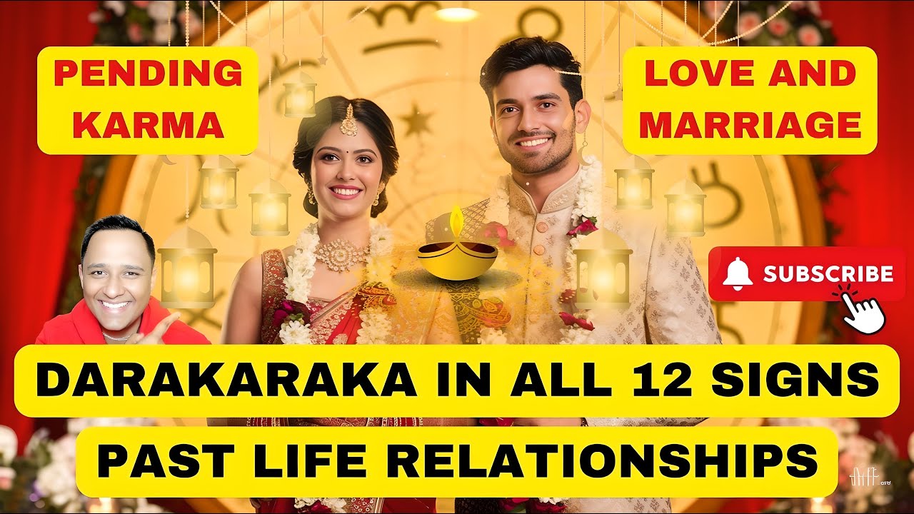 DARAKARAKA In all 12 SIGNS - SPOUSE/ LOVE/ MARRIAGE/ PAST LIFE/ AFFAIRS #DarakarakaInAll12Signs