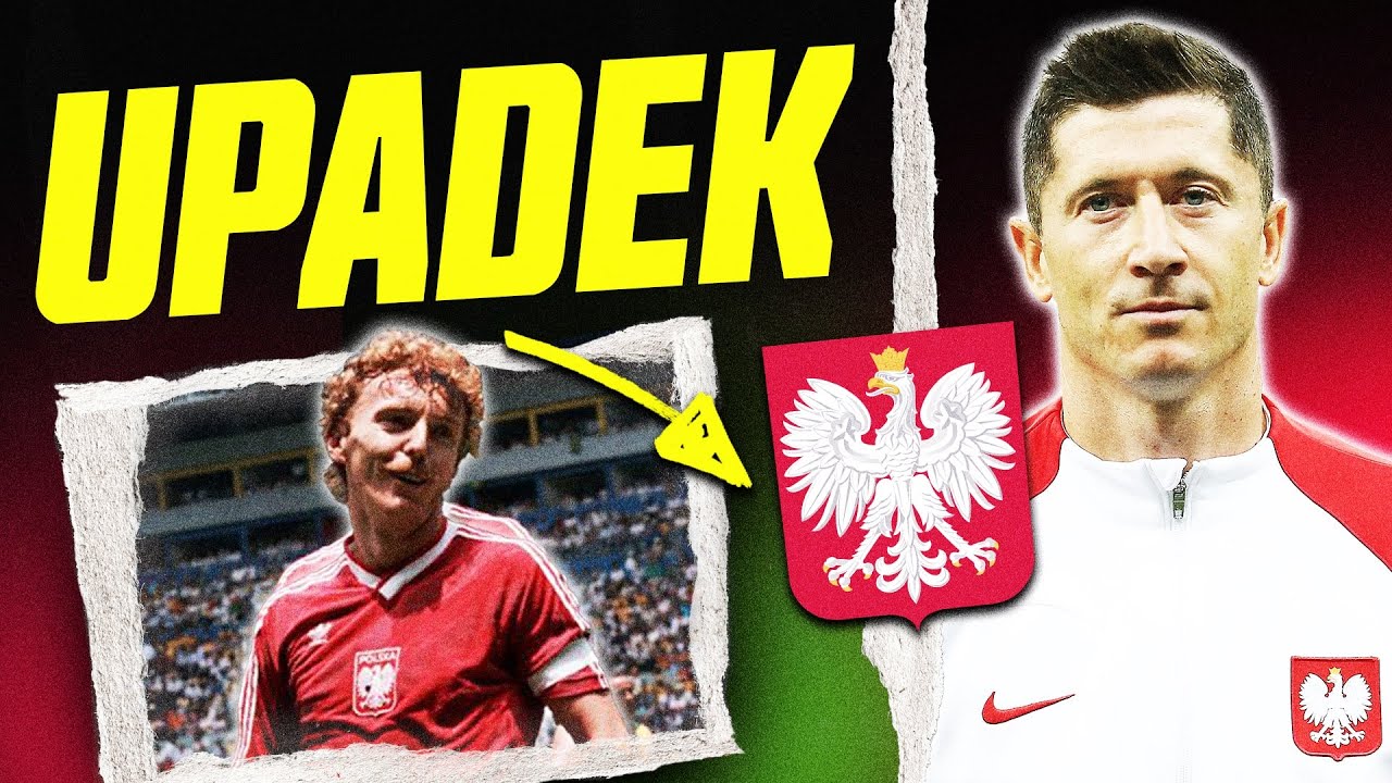 Jak UPADŁA potęga REPREZENTACJI POLSKI?