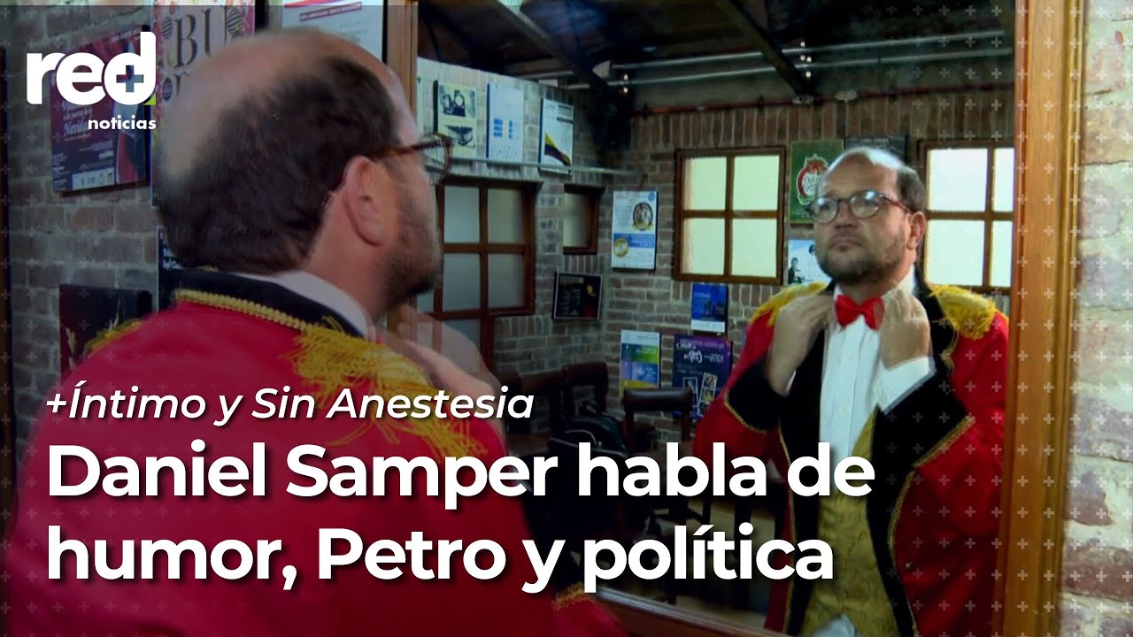 +íntimo y Sin Anestesia | Daniel Samper Ospina