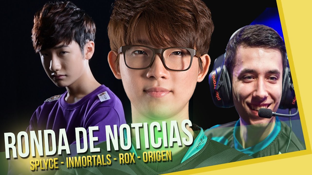 RONDA DE NOTICIAS - SPLYCE, INMORTALS , ORIGEN, ROX TIGERS