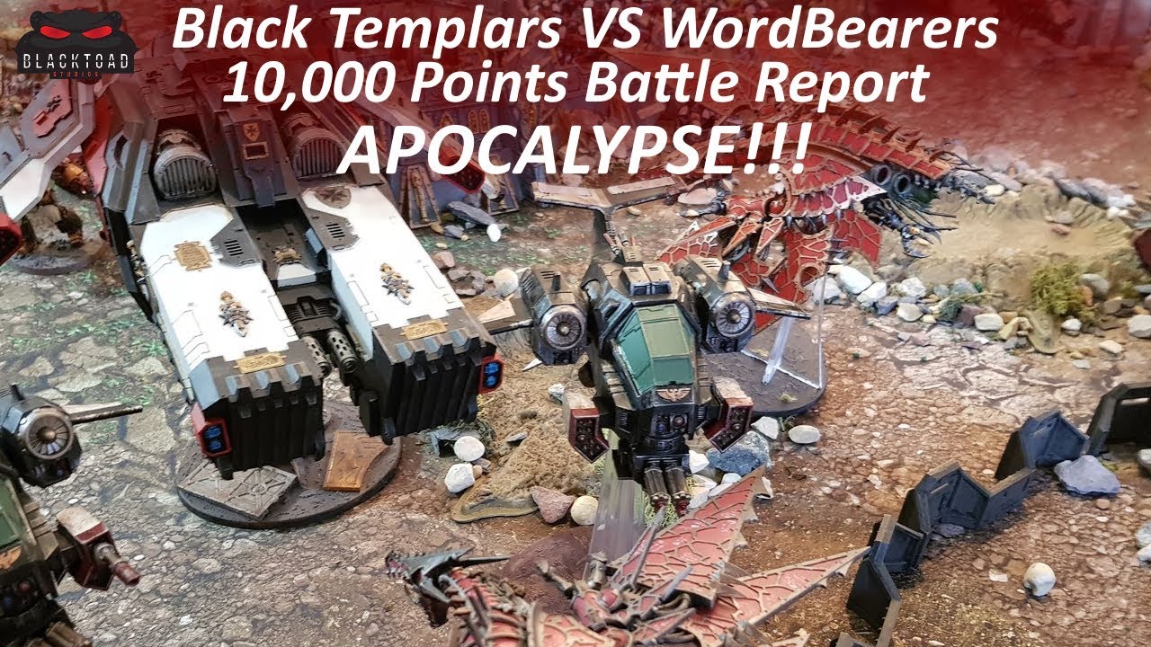 Apocalypse 8th Edition Black Templars VS Wordbearers 10,000 pts  Warhammer 40k Battle report