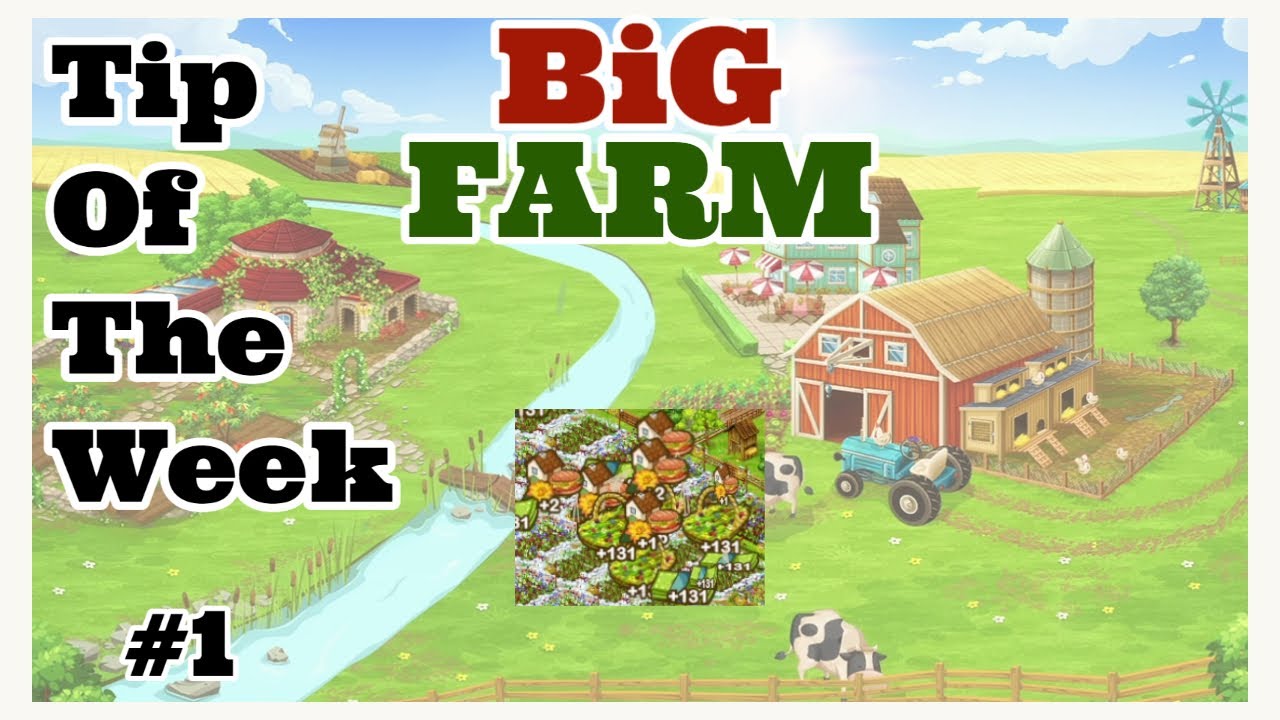 Floaties?!? Tip of the Week #1   Big Farm (browser version)