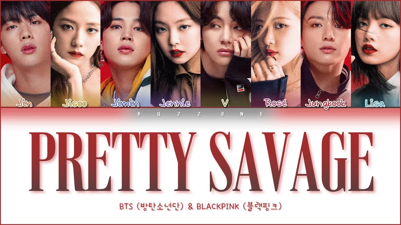 How Would BLACKPINK and BTS (Vocal line) Sing 'PRETTY SAVAGE' by BLACKPINK Lyrics