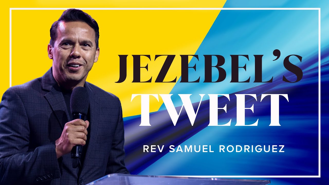 Jezebel’s Tweet | Rev. Samuel Rodriguez