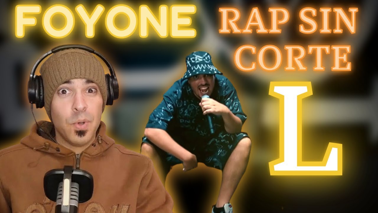 REACCION - FOYONE #RapSinCorte​ L