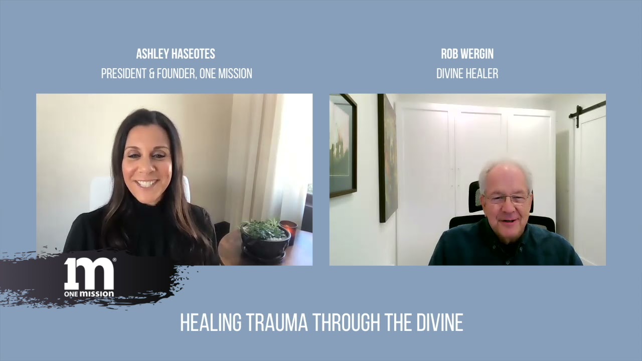 Healing Conversations with Rob Wergin: Healing Trauma Through the Divine