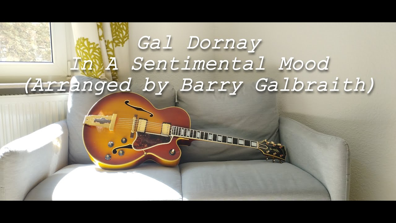 In A Sentimental Mood [Duke Ellington] - Arranged by Barry Galbraith
