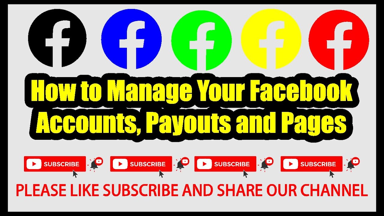 how to manage your facebook IDs Pages and Payouts