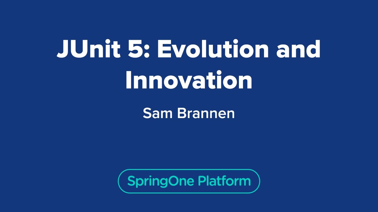 JUnit 5 - Evolution and Innovation