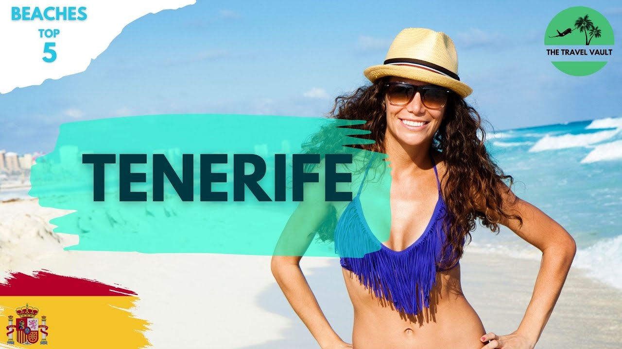 5 Best Beaches in Tenerife Spain (Playa de las Teresitas, Playa del Duque, El Médano...)