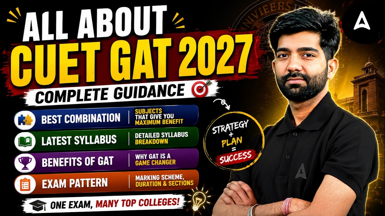 🚨 All About CUET GAT 2027 😱 | Latest Syllabus, Exam Pattern & Benefits!