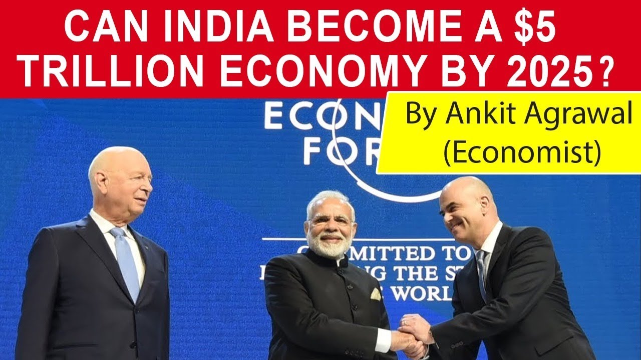 India to become 5 Trillion Dollar Economy by 2025 - How realistic is this vision? #UPSC #RBIGradeB