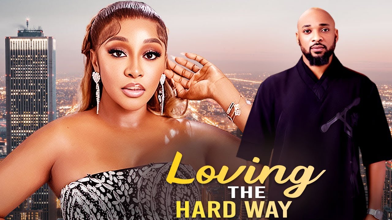 LOVING THE HARD WAY - DEZA THE GREAT  /  INI EDO /  2025 NIGERIAN MOVIE
