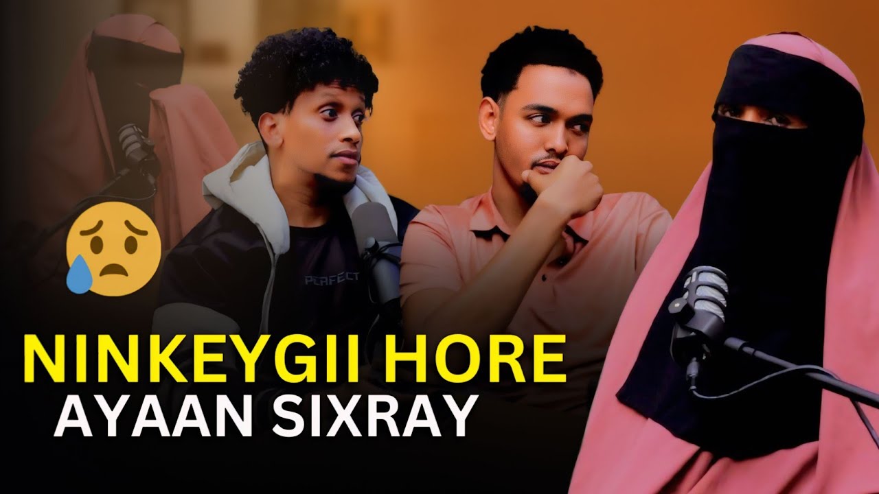 YAAB! NINKAYGA HORE AYA SIXRAY WA KA SHALAAYAY MA HURDO MANA NASTO